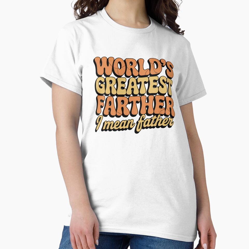 World's Greatest Farther I Mean Father Funny  Father's Day Dad Gift Fatherhood Humor by CORJIDOG-ART