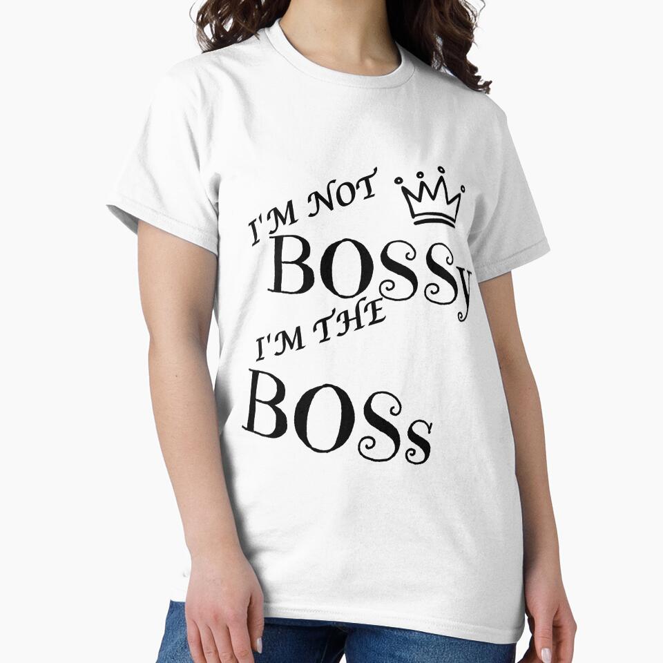 I’m Not Bossy I’m The Boss Typography by Glambysarah