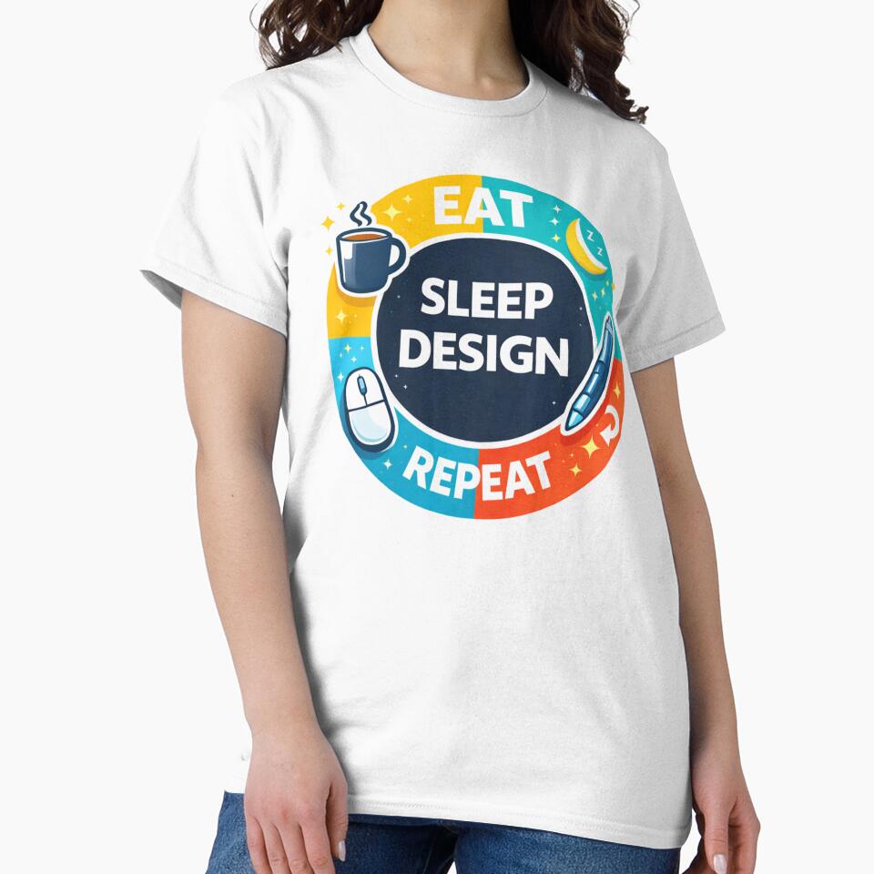 Eat Sleep Design Repeat – Funny Graphic Designer & Digital Artist Shirt by WildWonderfulWear