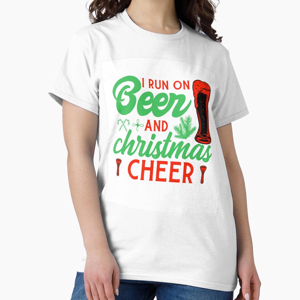 I RUN ON BEER AND CHRISTMAS CHEER FUNNY NOVELTY TEE by AllThatIsWelsh