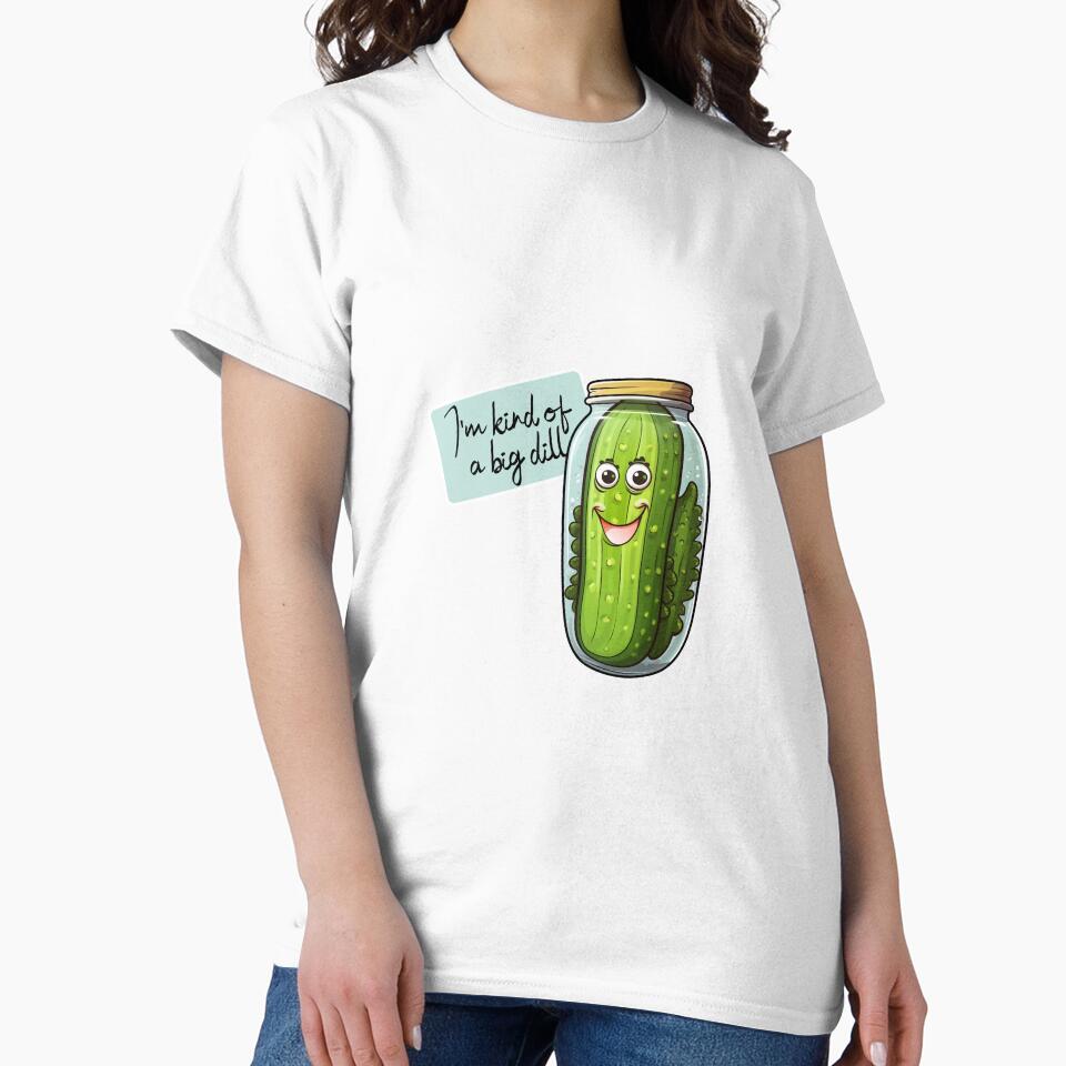 I am kind of a big dill by giosav