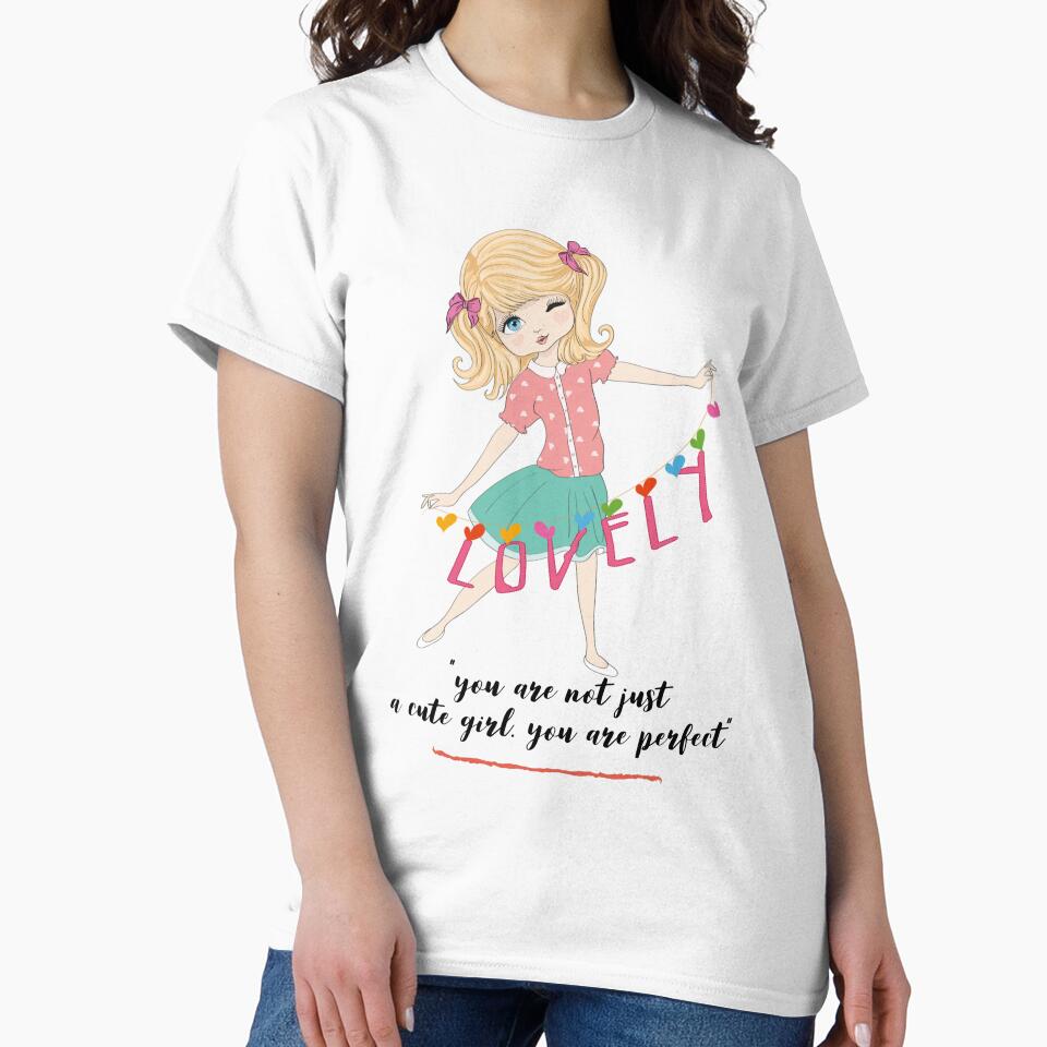 "You Are Not Just A Cute Girl.  You..." by LondonHouse