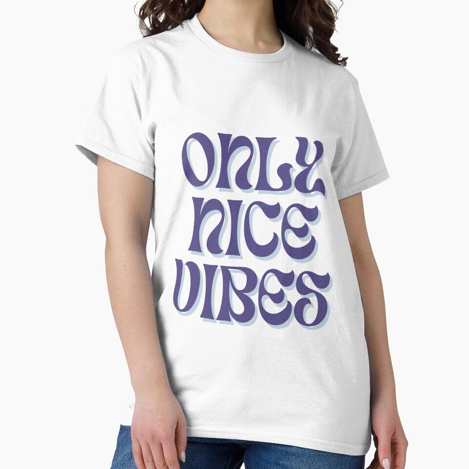 Only Nice Vibes by Mila L