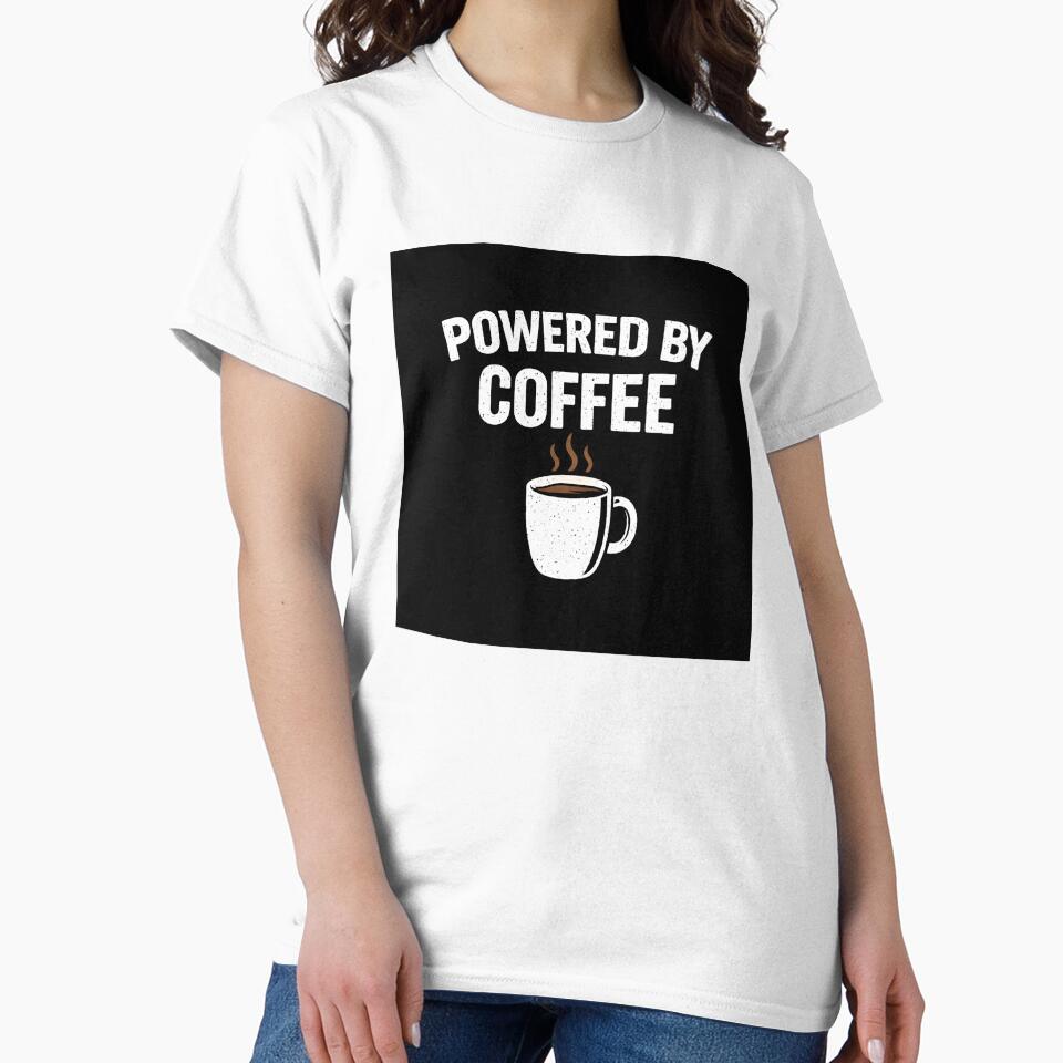 Powered By Coffee Funny Coffee Lover Design by Tropivaro
