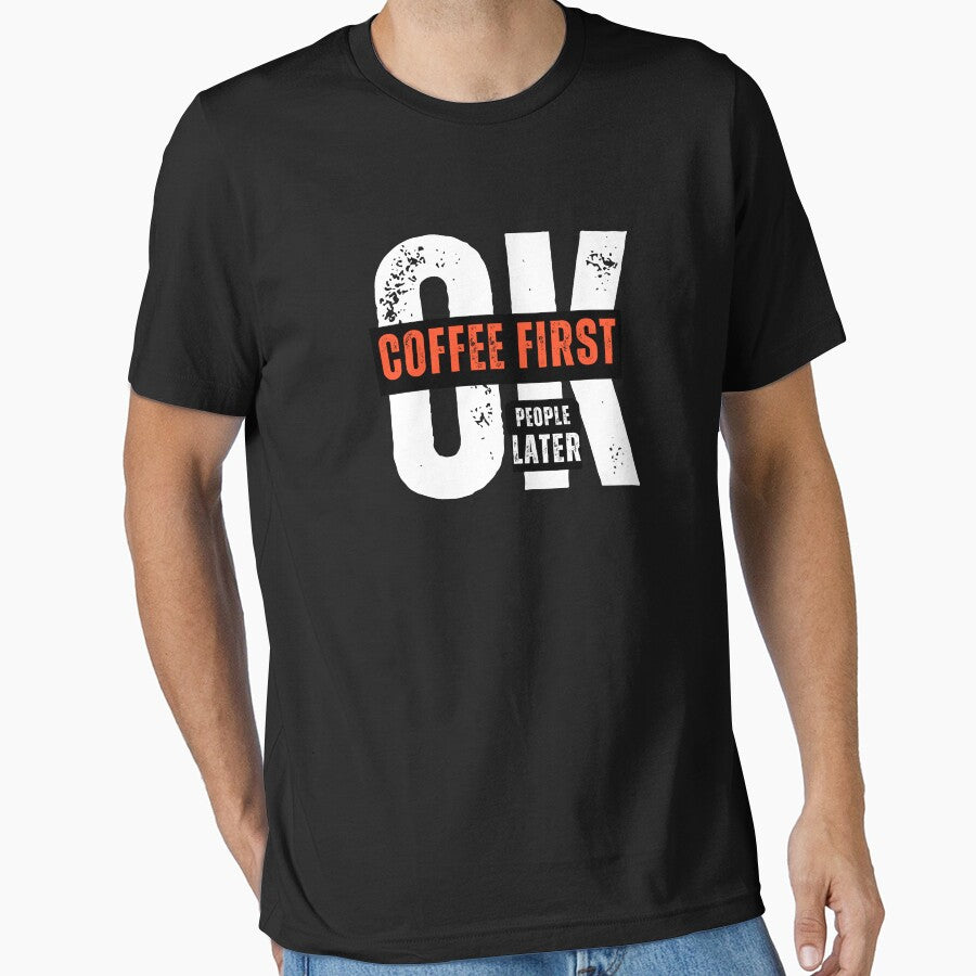 Coffee First People Later Shirt – Funny Introvert Coffee Quote T-Shirt T-Shirt by Line-Mood1⭐️⭐️⭐️⭐️⭐️