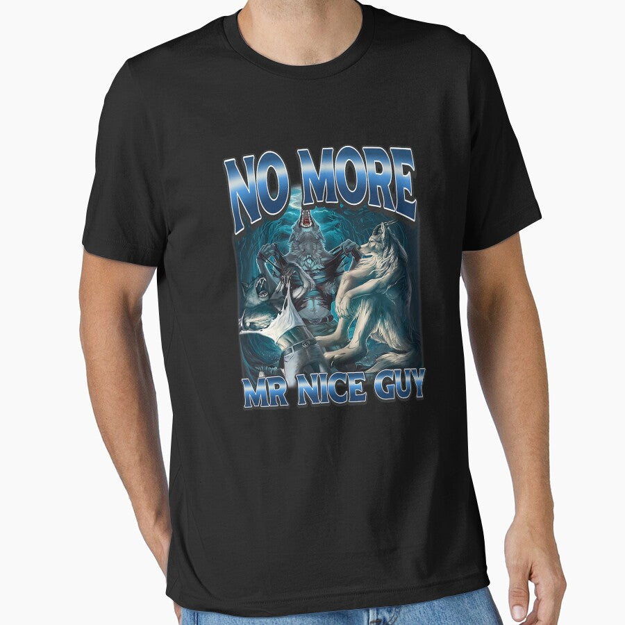 No More Mr Nice Guy Funny Alpha Wolves Meme Alpha Male Wolf by mjohnson9