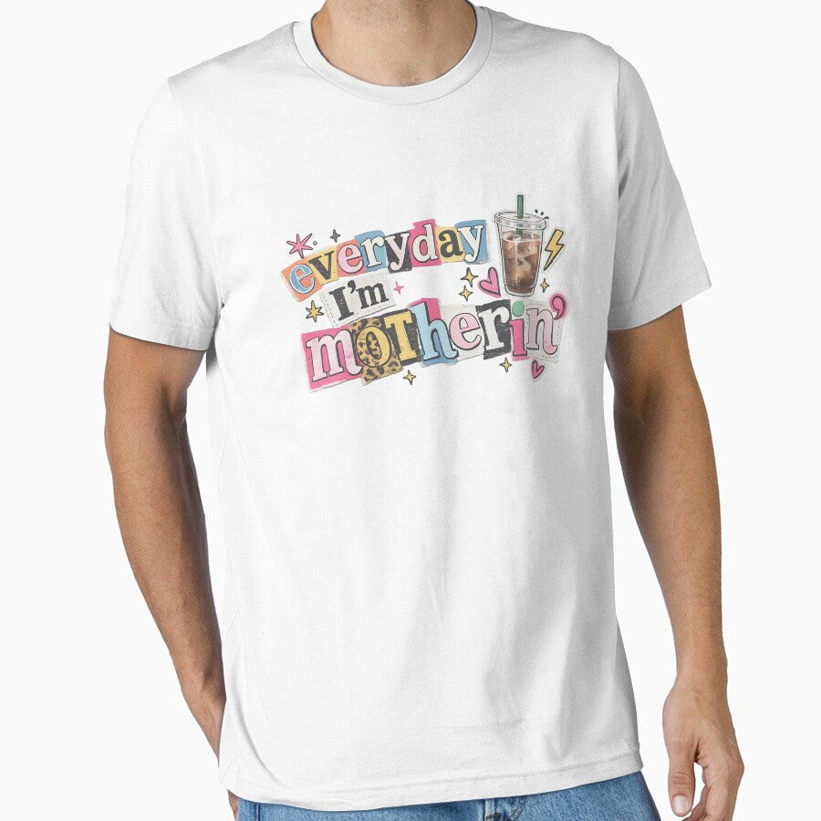 Everyday I'm Motherin' by Jellyfishers