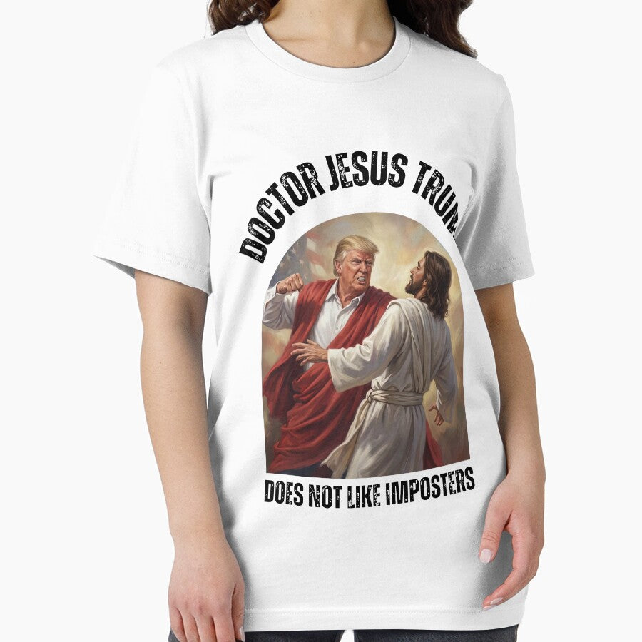 Trump Jesus Doctor funny by Evelynzurick