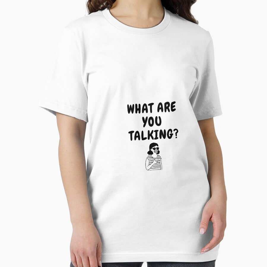 what are u talking funny t shirt by HIPNOTIZAR  CRAFTS