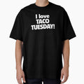 I Love Taco Tuesday Design I love Tacos Shirt by drwigglebutts