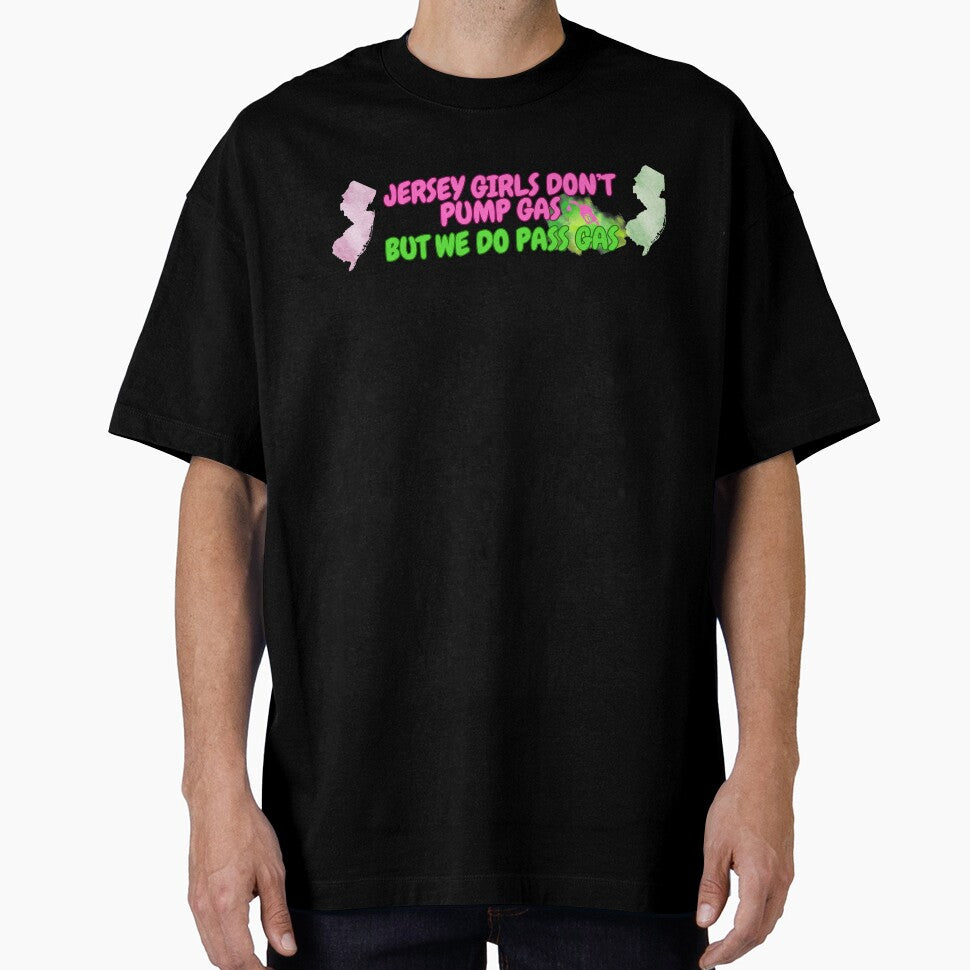 Jersey Girls Don't Pump Gas (but Pass Gas) Bumper Sticker by tasteful-art
