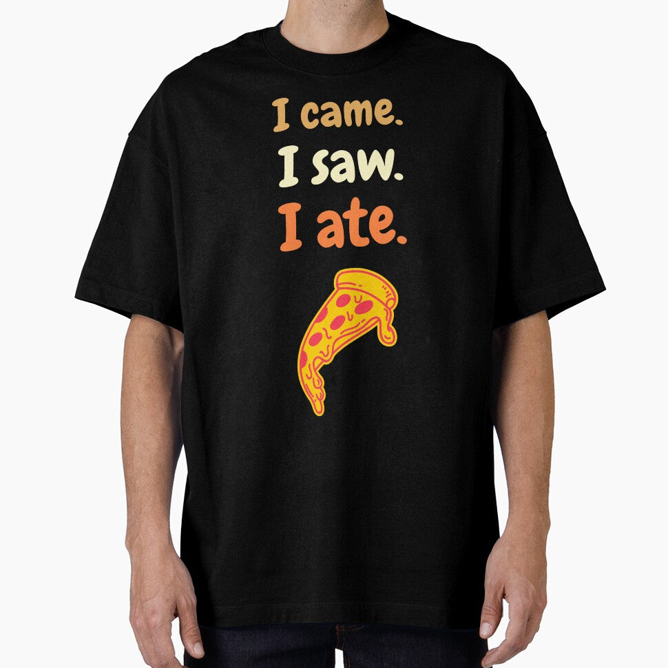 I came. I saw. I ate. food person. T-Shirt by JGfam-tees