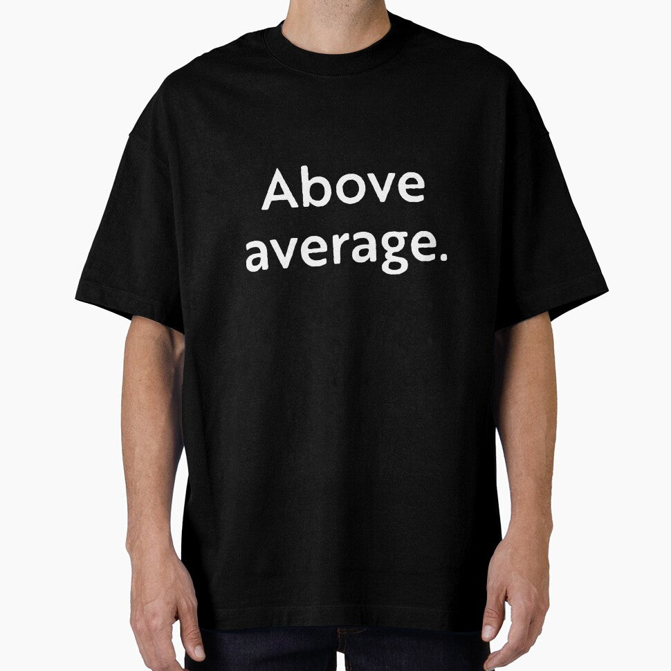 Above average by WhackoDesigns