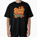 Good Vibes Only – typo with energy by Girih