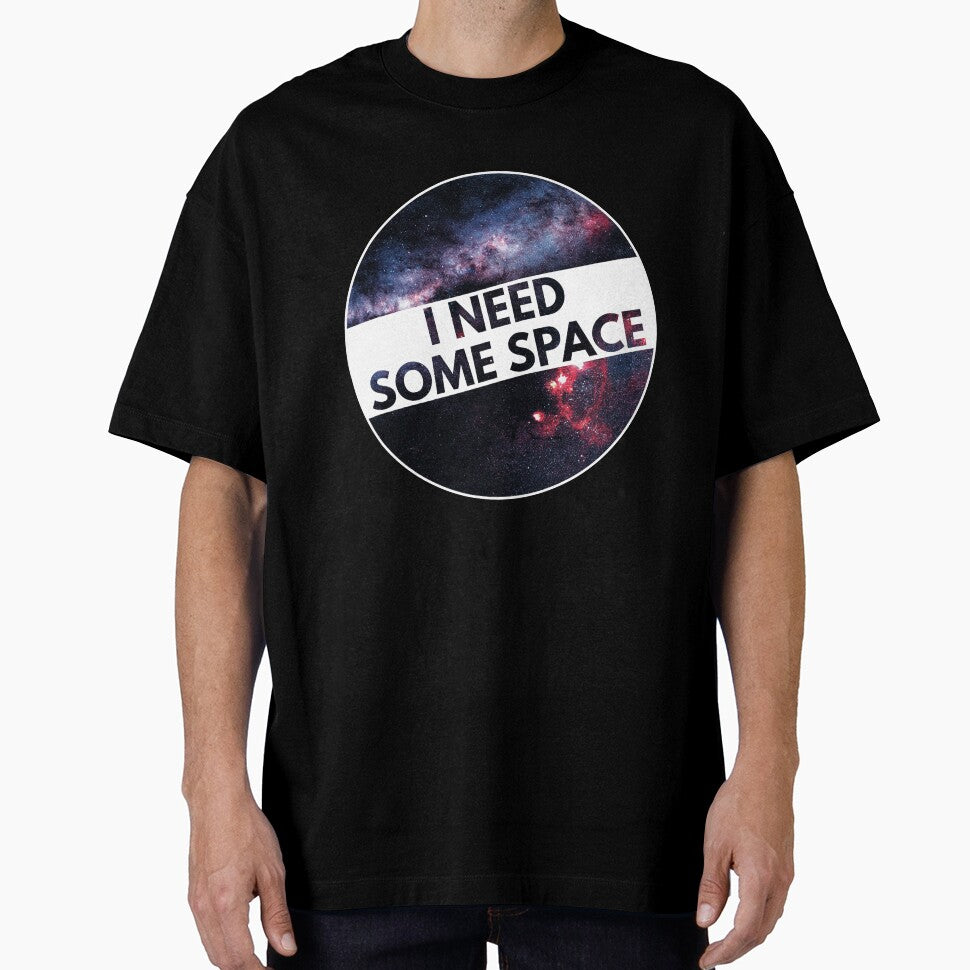 I need some space, funny space pun by foramelie