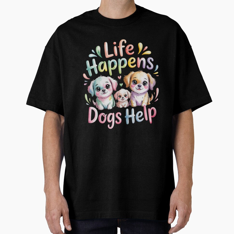 Life Happens Dogs Help by FurrFunPrints