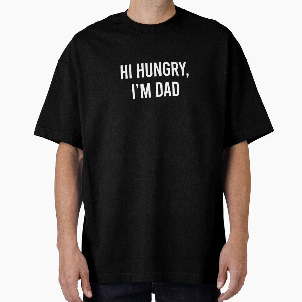 Dad Joke - Hi Hungry I'm dad by DadWise