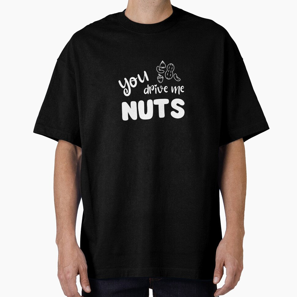 You Drive Me Nuts – Funny nut pun by PiX by PE