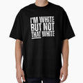 I’m White But Not That White Meme by Dondonmart