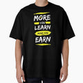More You Learn More You Earn - Motivational Quote by Zirrko