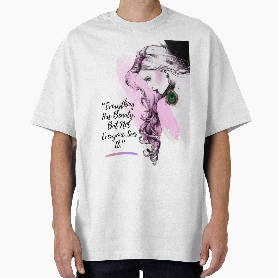 “Everything Has Beauty, But Not ..." by LondonHouse