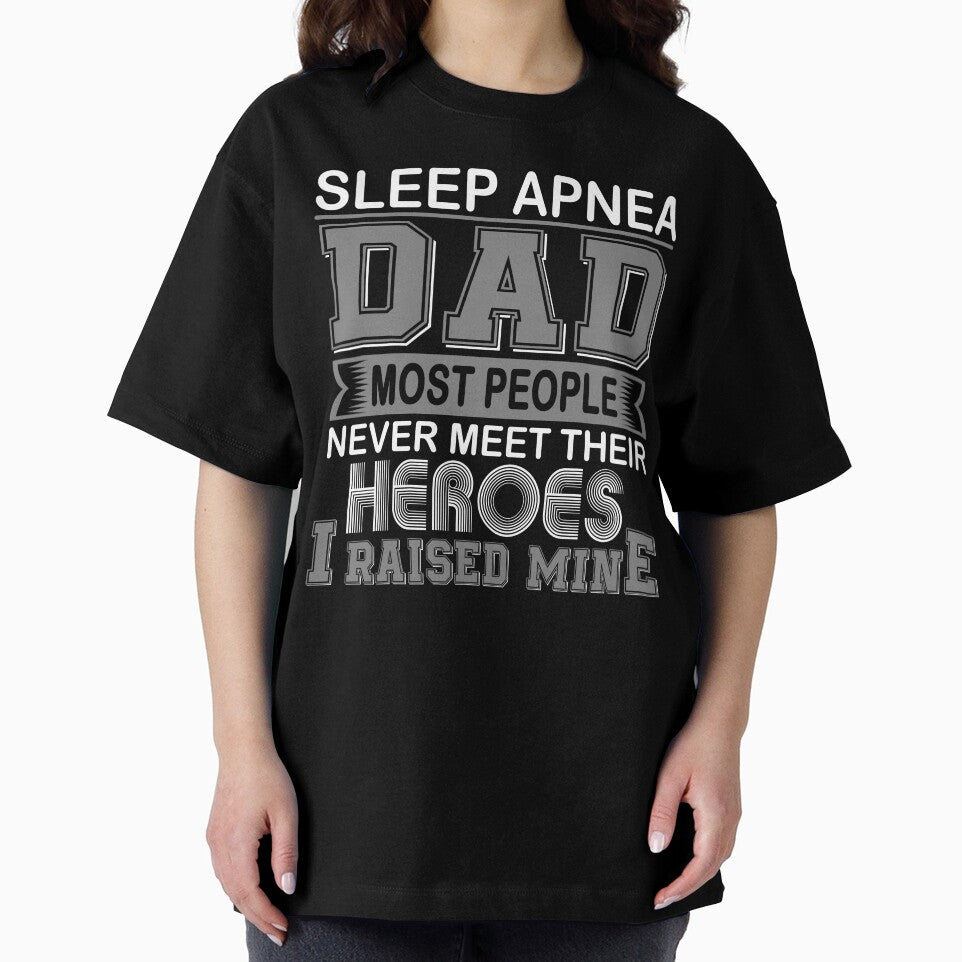 Proud Sleep Apnea Dad Most People Never Meet Their Heroes I Raise Mine by frechettee
