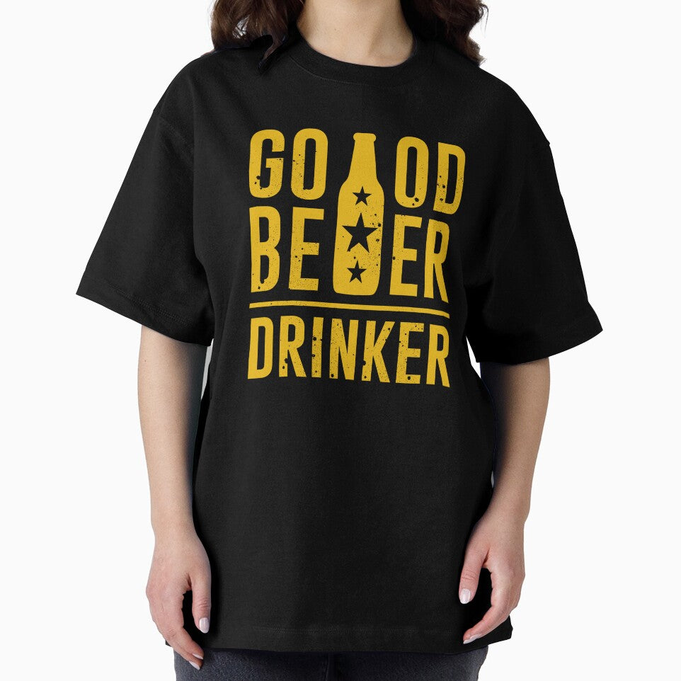 Good Beer Drinker - Lover Drinker - Beer Lover - Beer Fanatic - Beer is Life by mellinnshirts