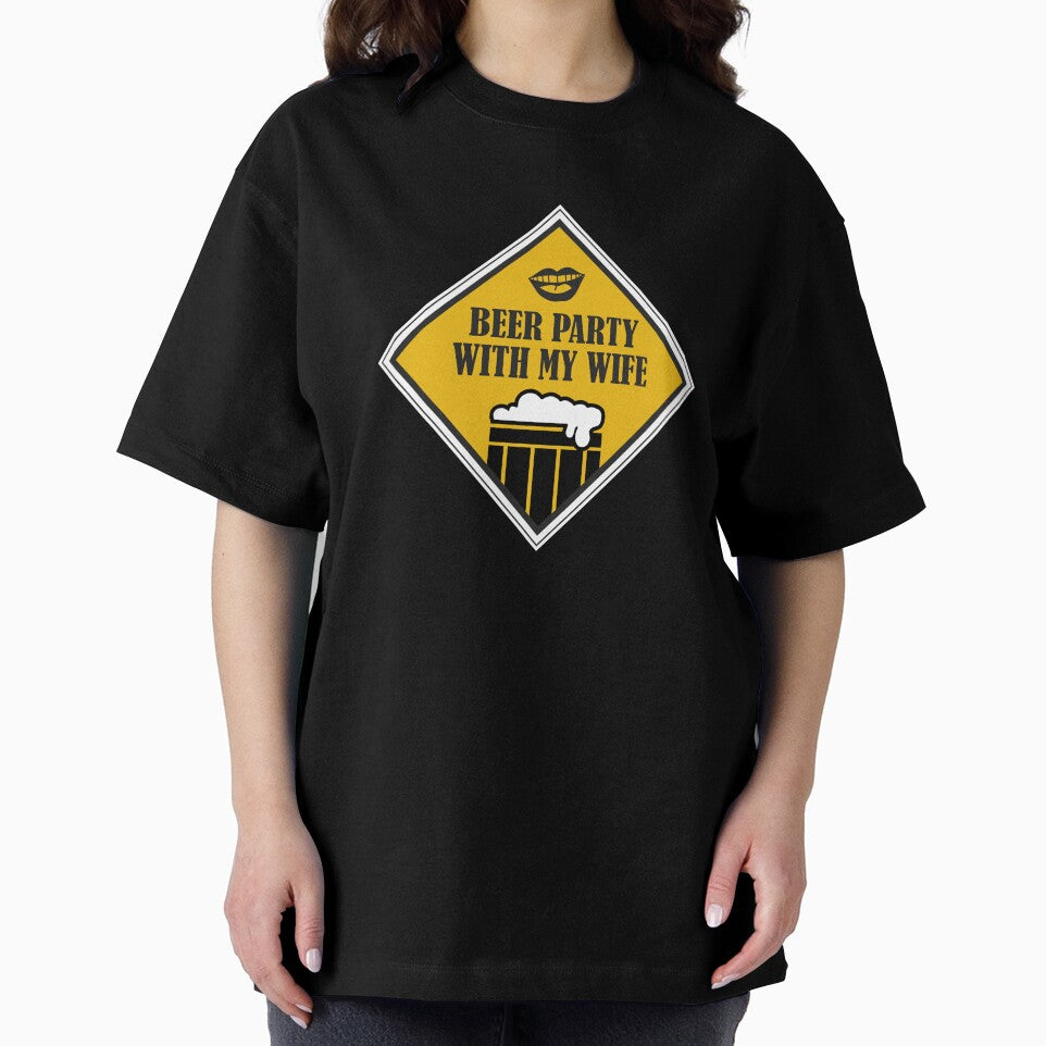 Beer Party with my wife - Just Drink It - Beer Break - Native Drunk Beer is made by men wine by god - Beer Lover - Beer Fanatic - Beer is Life by mellinnshirts