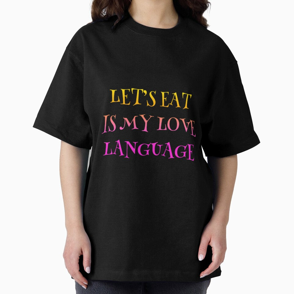 let's eat is my love language by TheRightHonMP