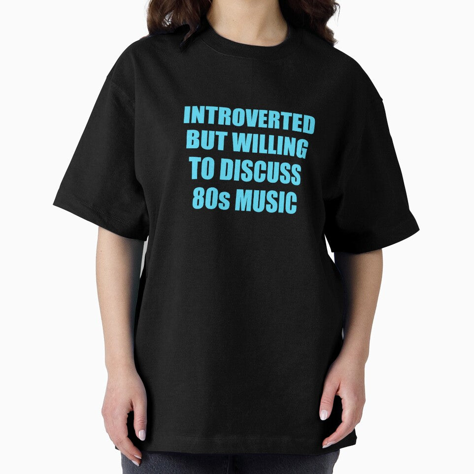 Introverted But Willing To Discuss 80s Music by Inspirationmotivation