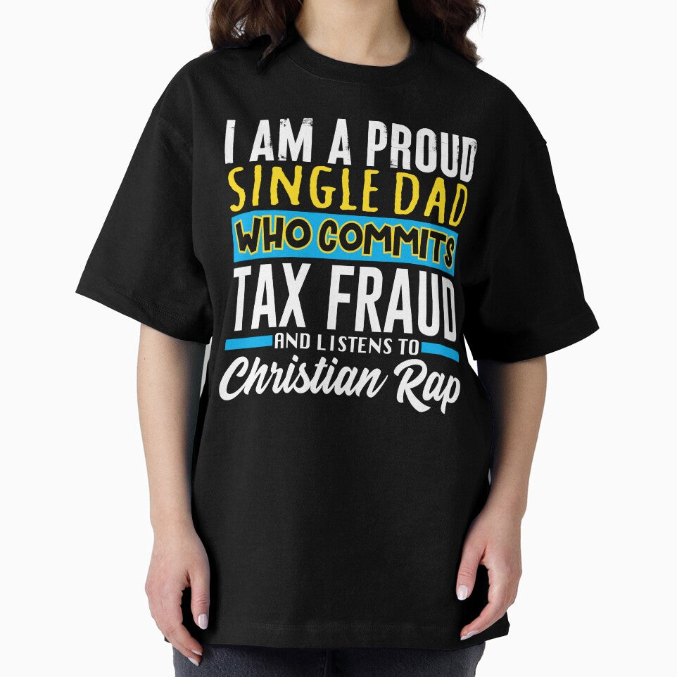 Single Dad Who Commits Tax Fraud by SunshineFruit