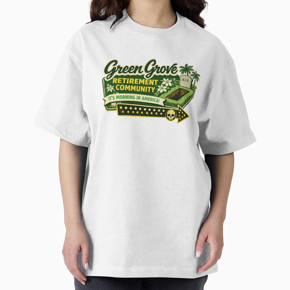 Funny Retirement Community Dark Humor Green Grove by The Junto Shop