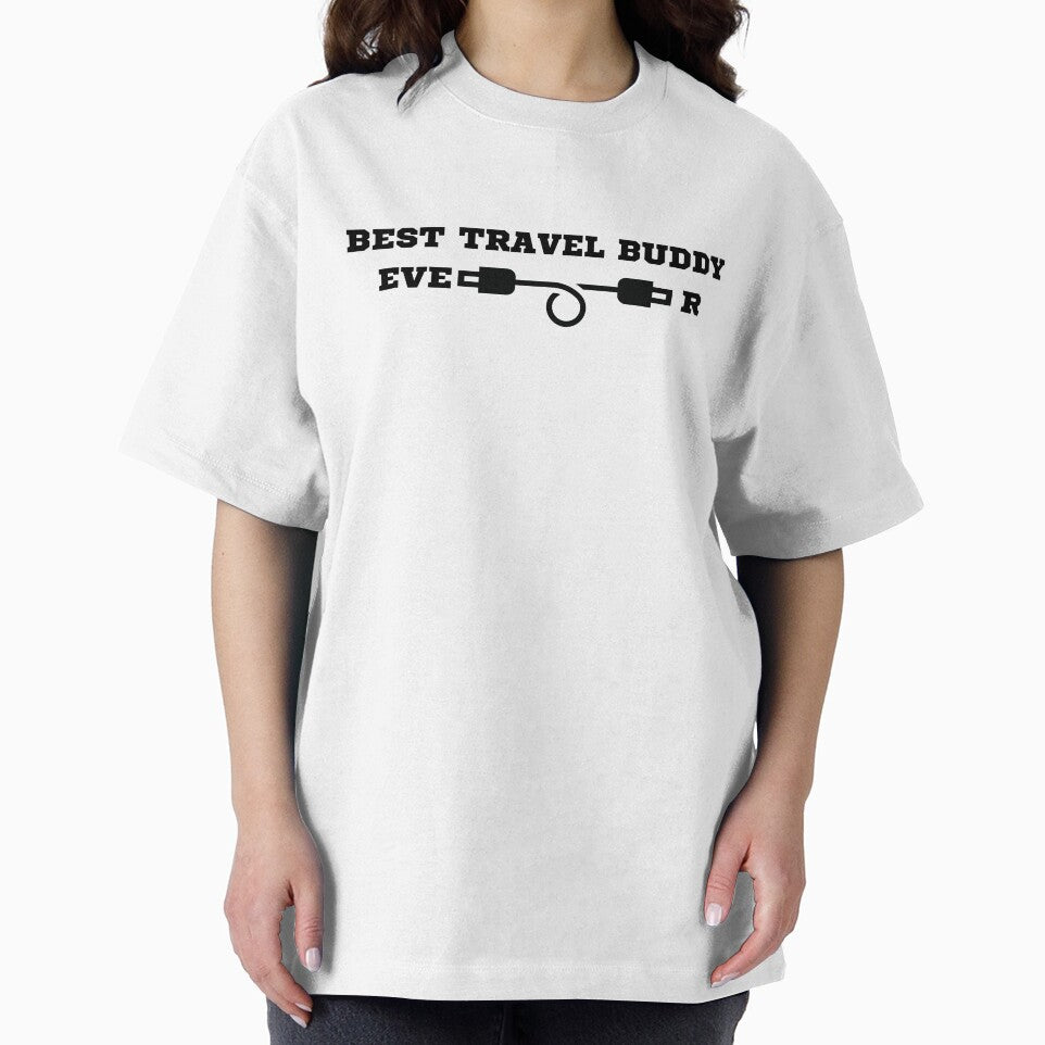 Best Travel Buddy Ever Traveling Companion by RanirO