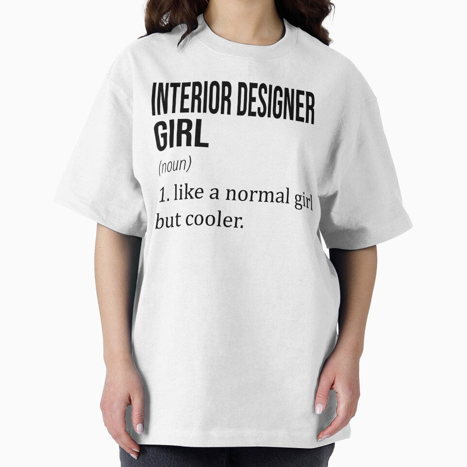 INTERIOR DESIGNER Girl Like A Normal Girl But Cooler - Funny INTERIOR DESIGNER by YukiShop
