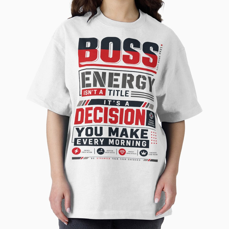 Boss Energy Isn't A Title It's A Decision You Make Every Morning by KLERIKSTORE