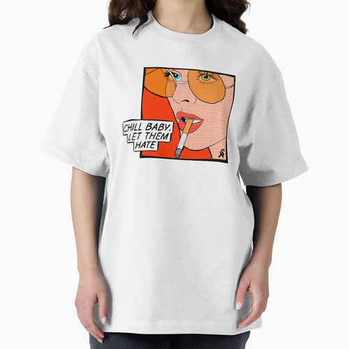 "Chill baby, let them hate" Popart by Chanaika4