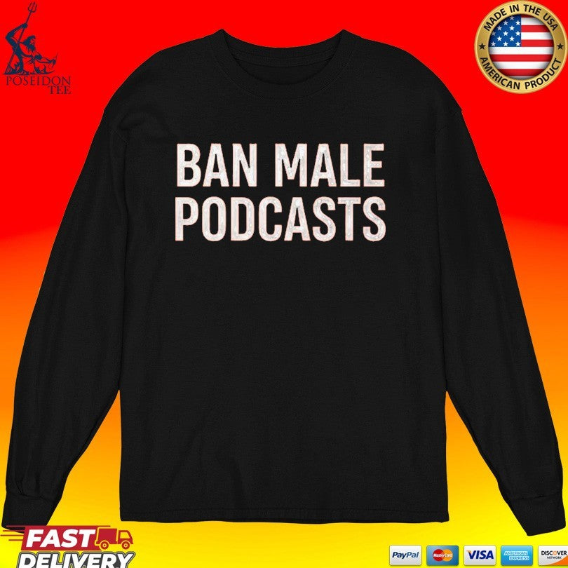 Stephanie Yeboah Ban Male Podcasts T-shirt