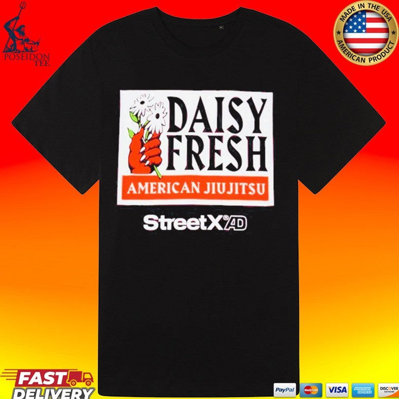 StreetxAD Daisy Fresh American Jiu Jitsu T-shirt