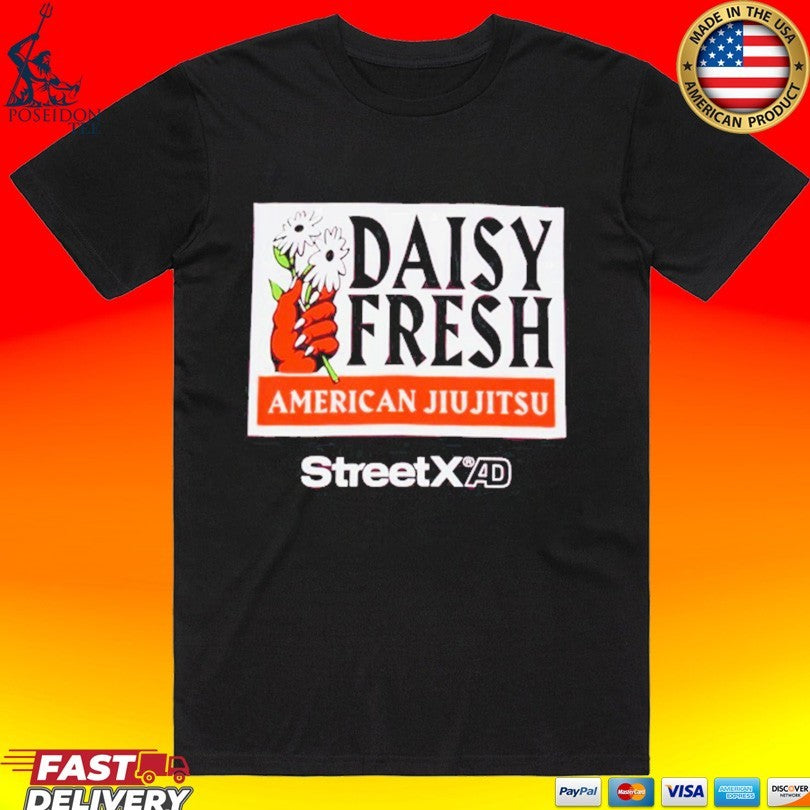 StreetxAD Daisy Fresh American Jiu Jitsu T-shirt