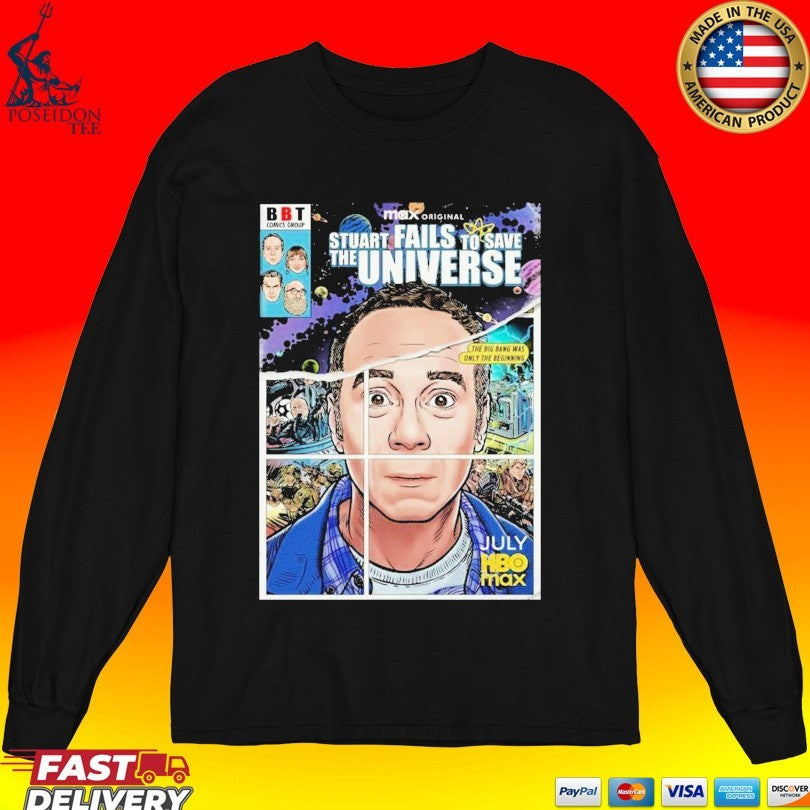 Stuart Fails To Save The University Big Bang Was Only The Beginning 2026 T-shirt