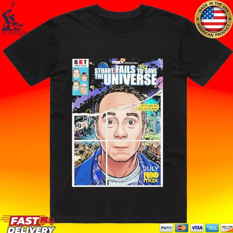 Stuart Fails To Save The University Big Bang Was Only The Beginning 2026 T-shirt