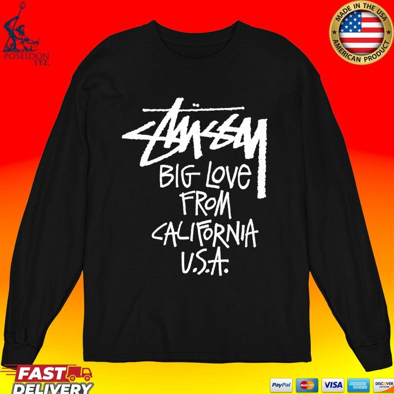 Stussy Big Love From California Usa T-shirt
