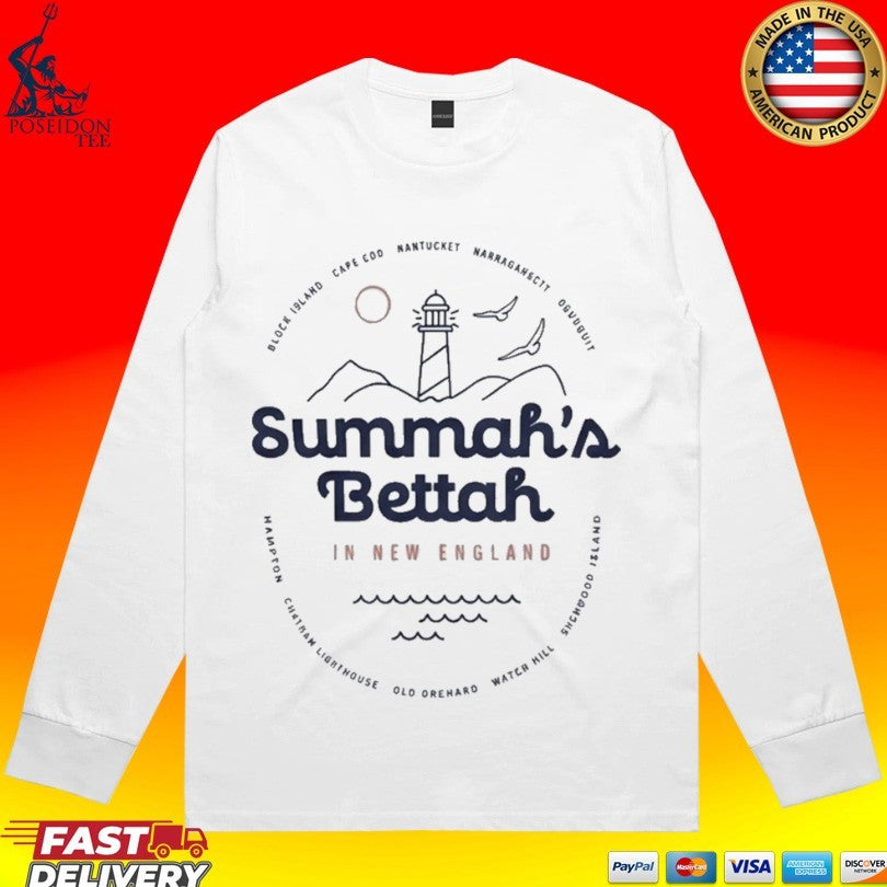 Summah’s Bettah In New England T-shirt
