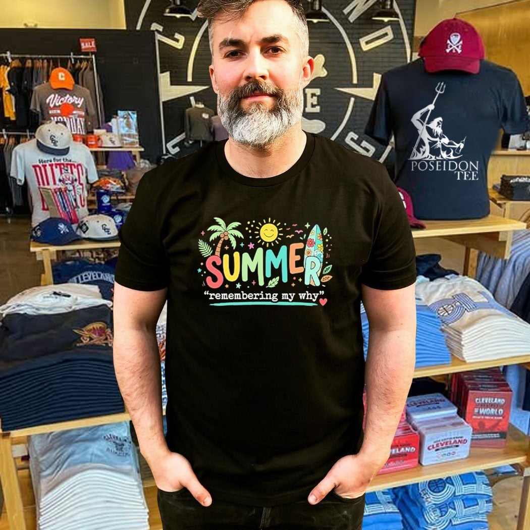 Summer Remembering My Why T-shirt