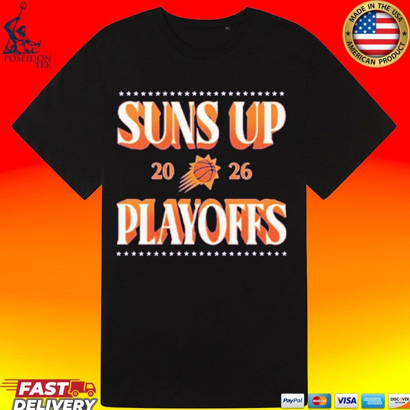 Suns Up 2026 Playoffs T-shirt