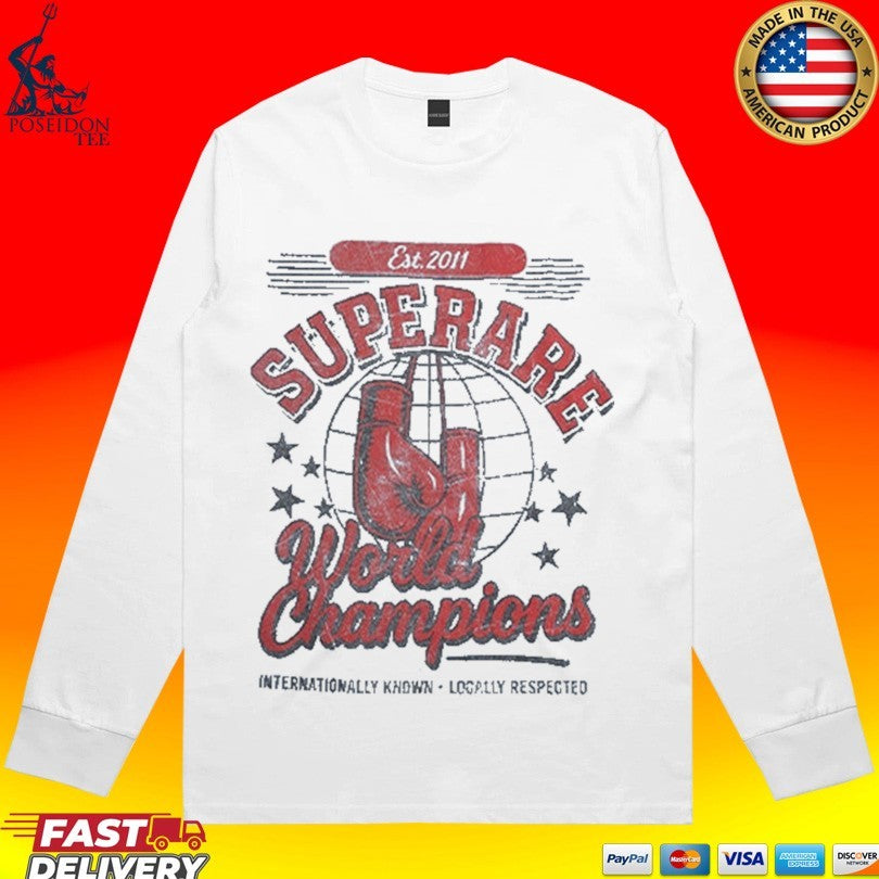 Superrare World Champions Est 2011 T-shirt