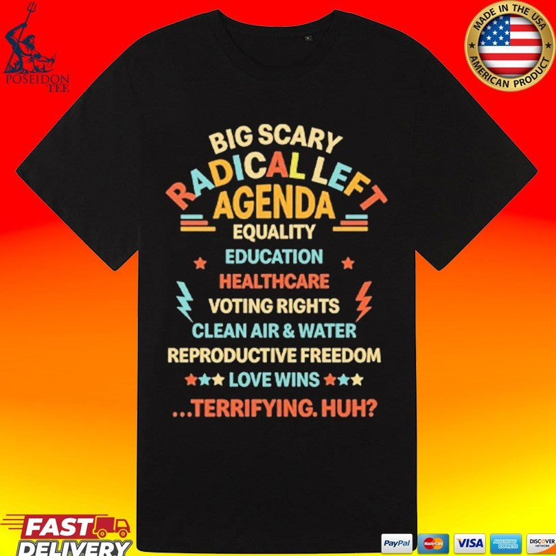 Support Radical Left Agenda T-shirt