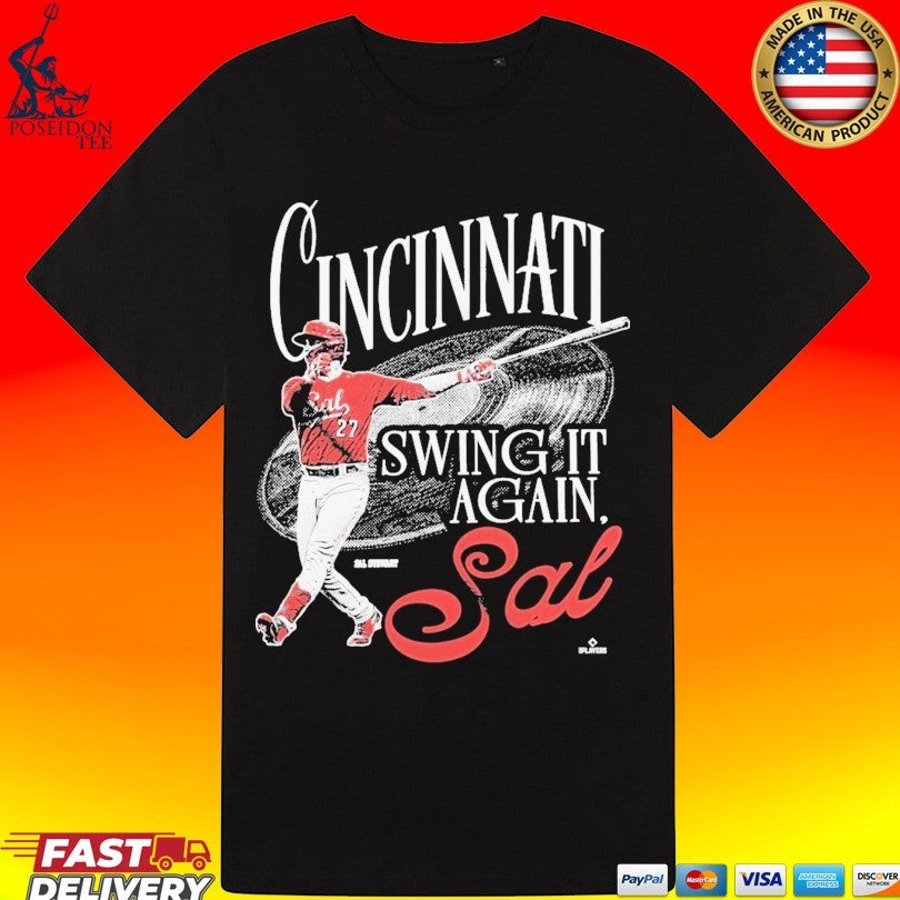 Swing It Again, Sal Cincinnati Reds Mlb Sal Stewart T-shirt