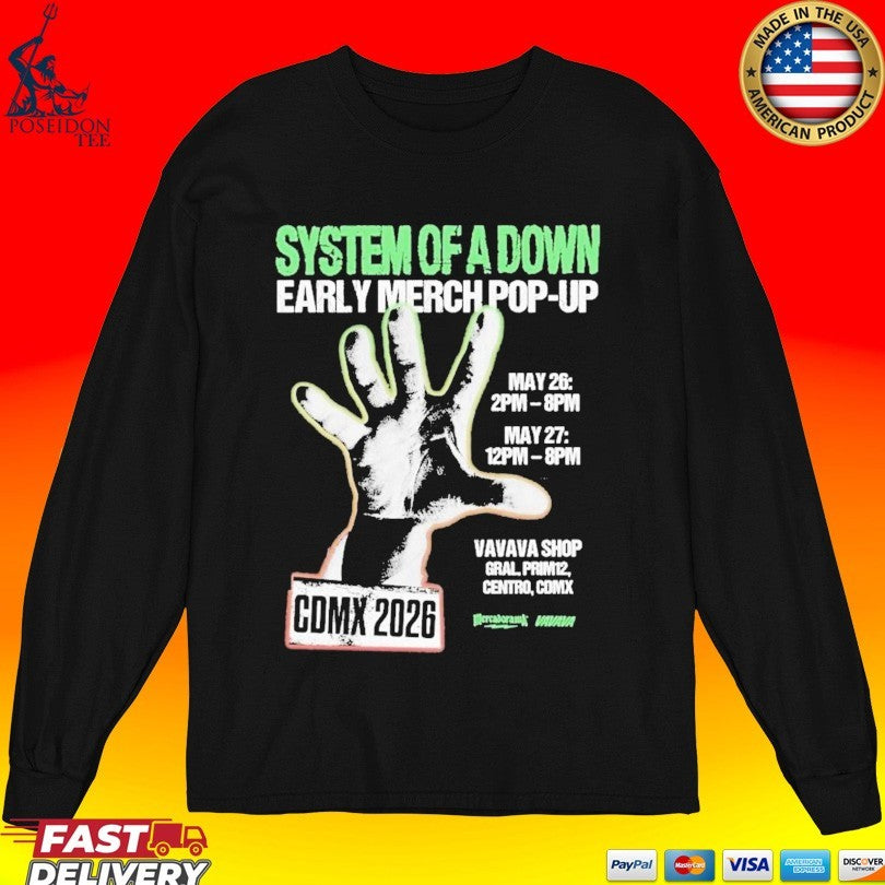 System Of A Down Early Merch Pop-up May 26 2pm- 8pm May 12pm-8pm T-shirt