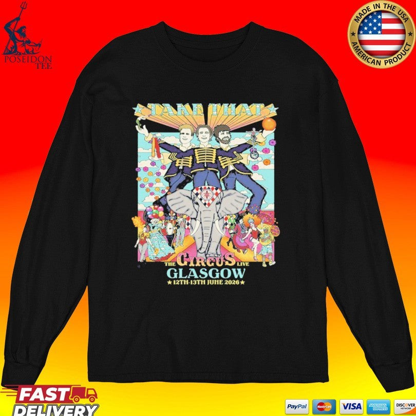 Take That Glasgow The Circus Live 12th 13th June 2026 T-shirt